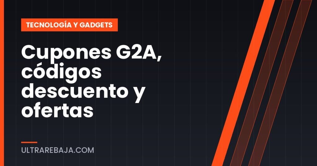 Cupones G2A, códigos descuento y ofertas