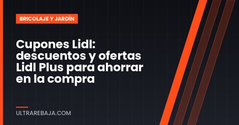 Cupones Lidl: descuentos y ofertas Lidl Plus para ahorrar en la compra