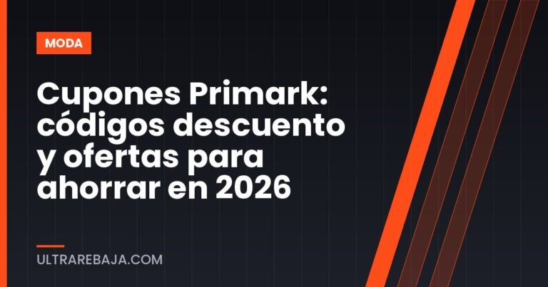 Cupones Primark: códigos descuento y ofertas para ahorrar en 2026