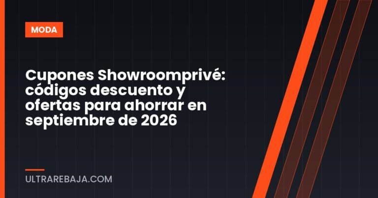 Cupones Showroomprivé: códigos descuento y ofertas para ahorrar en septiembre de 2026