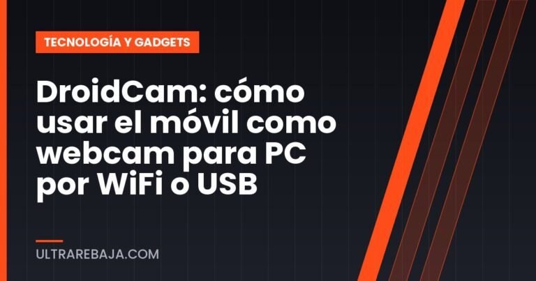 DroidCam: cómo usar el móvil como webcam para PC por WiFi o USB