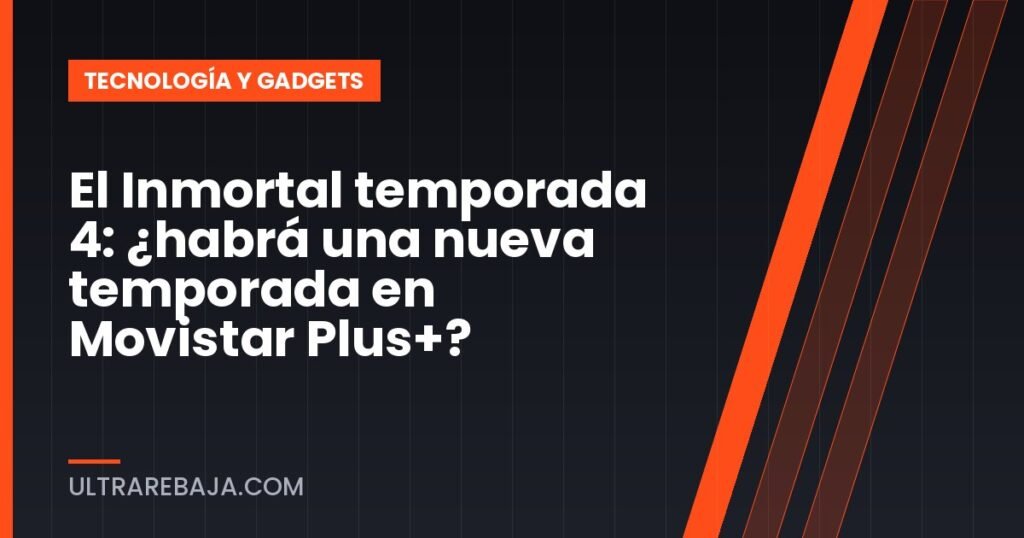 El Inmortal temporada 4: ¿habrá una nueva temporada en Movistar Plus+?