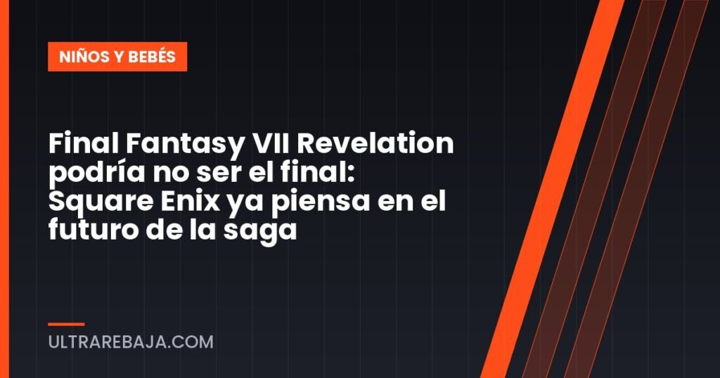 Final Fantasy VII Revelation podría no ser el final: Square Enix ya piensa en el futuro de la saga