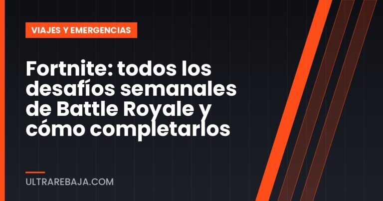Fortnite: todos los desafíos semanales de Battle Royale y cómo completarlos