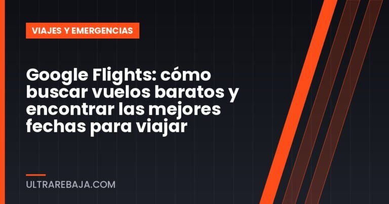Google Flights: cómo buscar vuelos baratos y encontrar las mejores fechas para viajar