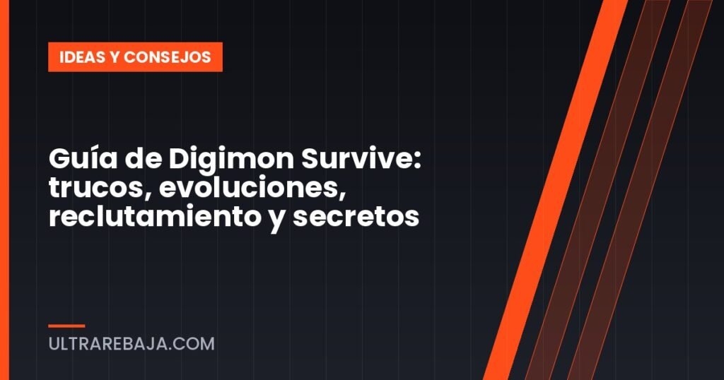 Guía de Digimon Survive: trucos, evoluciones, reclutamiento y secretos