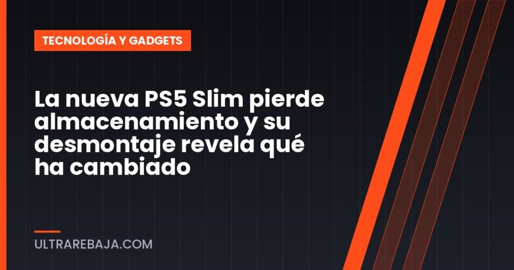 La nueva PS5 Slim pierde almacenamiento y su desmontaje revela qué ha cambiado