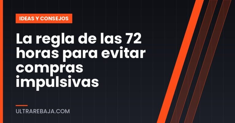 La regla de las 72 horas para evitar compras impulsivas