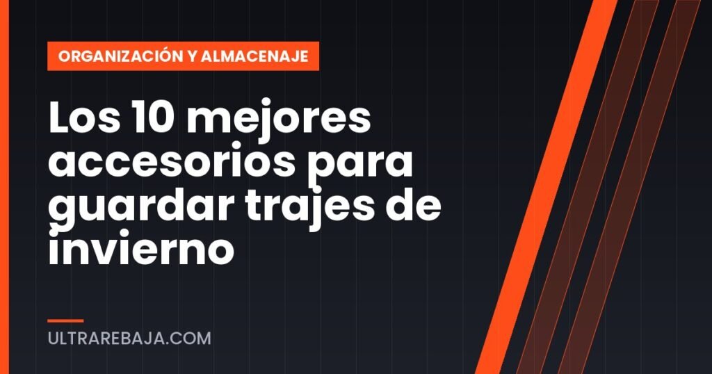 Los 10 mejores accesorios para guardar trajes de invierno