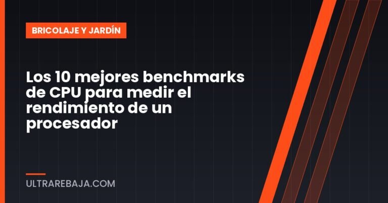 Los 10 mejores benchmarks de CPU para medir el rendimiento de un procesador