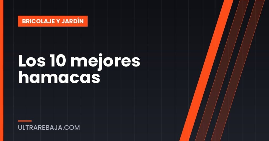 Los 10 mejores hamacas
