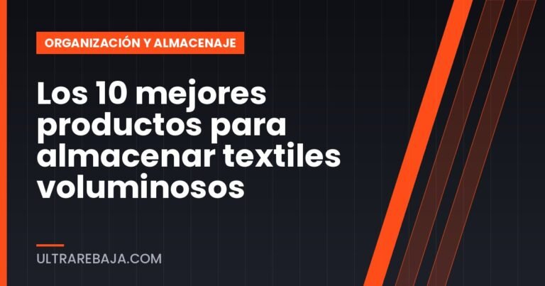 Los 10 mejores productos para almacenar textiles voluminosos