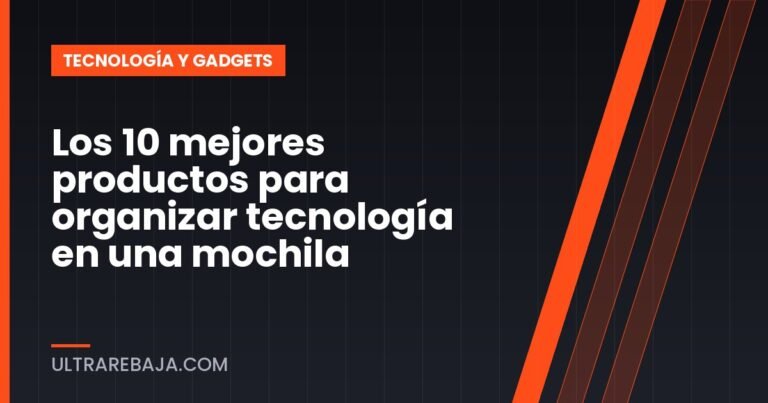 Los 10 mejores productos para organizar tecnología en una mochila