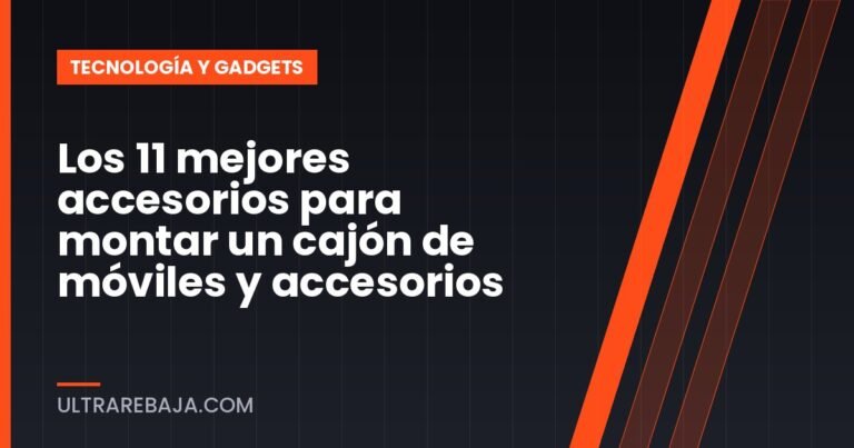 Los 11 mejores accesorios para montar un cajón de móviles y accesorios