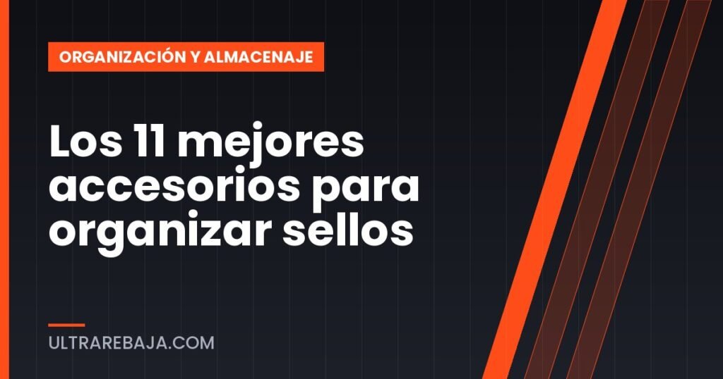 Los 11 mejores accesorios para organizar sellos