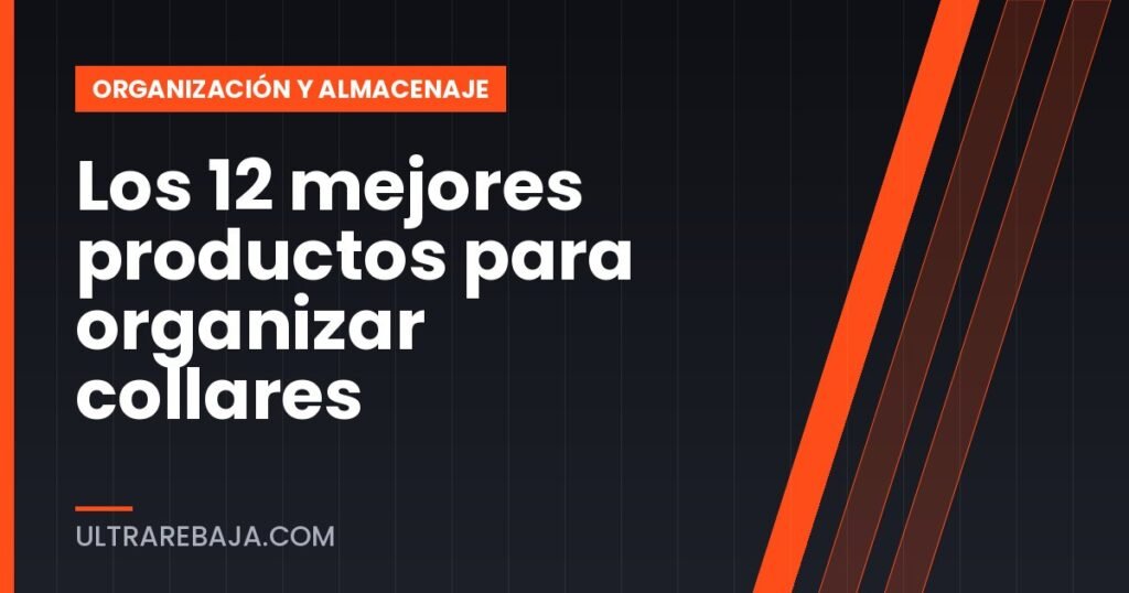 Los 12 mejores productos para organizar collares