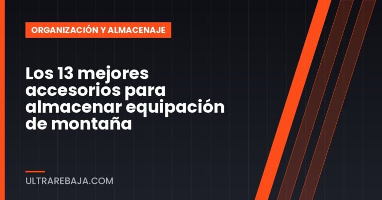 Los 13 mejores accesorios para almacenar equipación de montaña