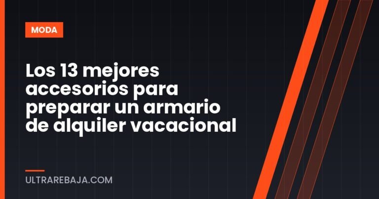 Los 13 mejores accesorios para preparar un armario de alquiler vacacional