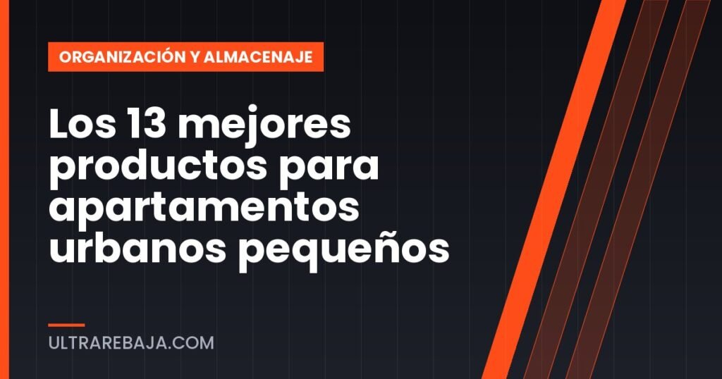 Los 13 mejores productos para apartamentos urbanos pequeños
