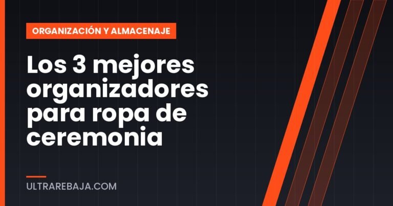 Los 3 mejores organizadores para ropa de ceremonia