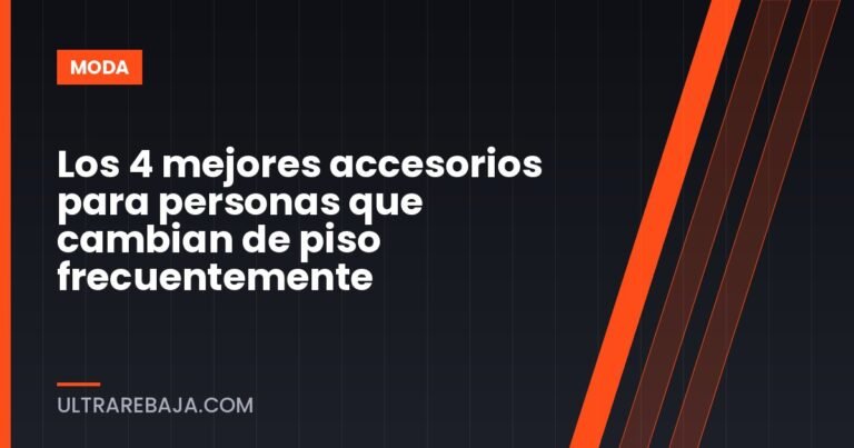 Los 4 mejores accesorios para personas que cambian de piso frecuentemente