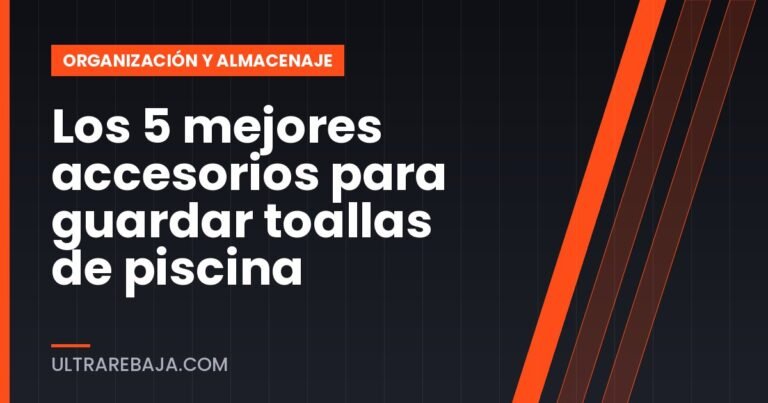 Los 5 mejores accesorios para guardar toallas de piscina