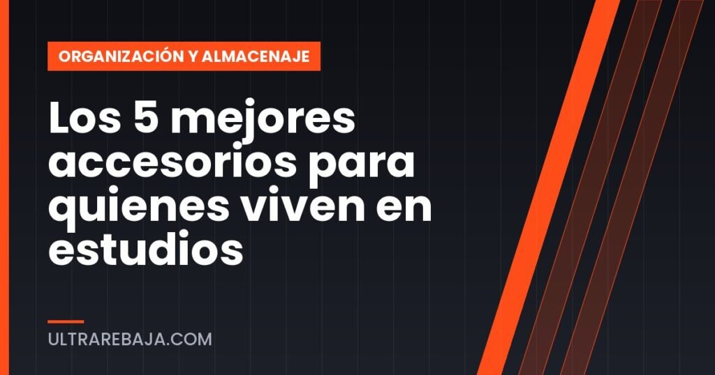 Los 5 mejores accesorios para quienes viven en estudios