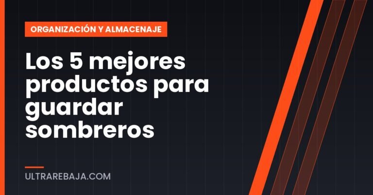 Los 5 mejores productos para guardar sombreros