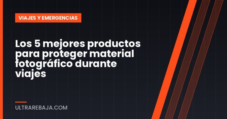 Los 5 mejores productos para proteger material fotográfico durante viajes