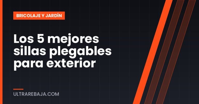Los 5 mejores sillas plegables para exterior