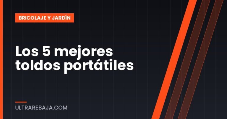 Los 5 mejores toldos portátiles