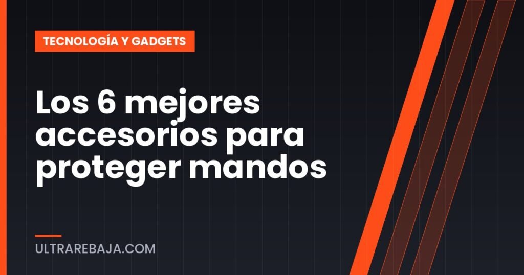 Los 6 mejores accesorios para proteger mandos