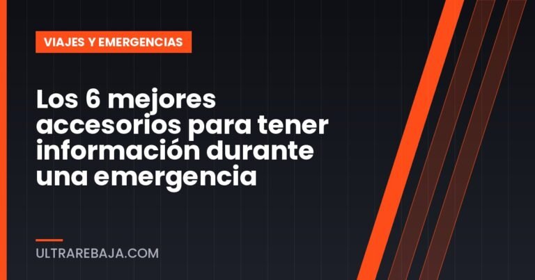 Los 6 mejores accesorios para tener información durante una emergencia