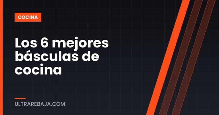 Los 6 mejores básculas de cocina
