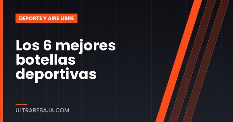Los 6 mejores botellas deportivas