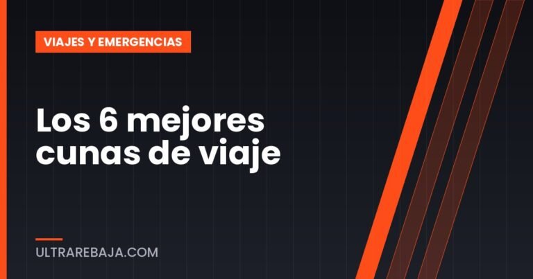 Los 6 mejores cunas de viaje