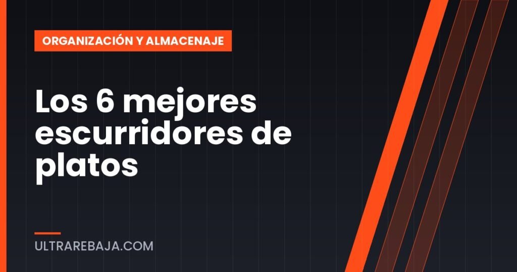 Los 6 mejores escurridores de platos