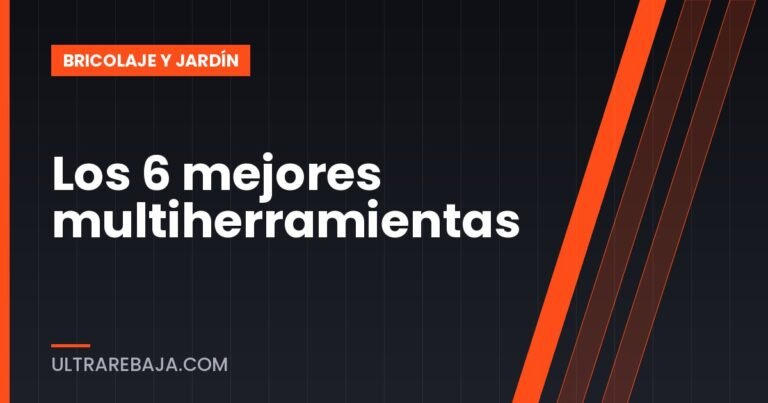 Los 6 mejores multiherramientas
