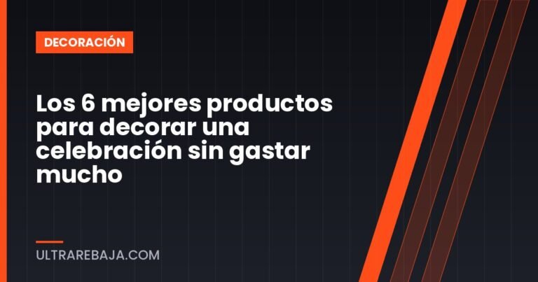 Los 6 mejores productos para decorar una celebración sin gastar mucho