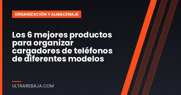 Los 6 mejores productos para organizar cargadores de teléfonos de diferentes modelos