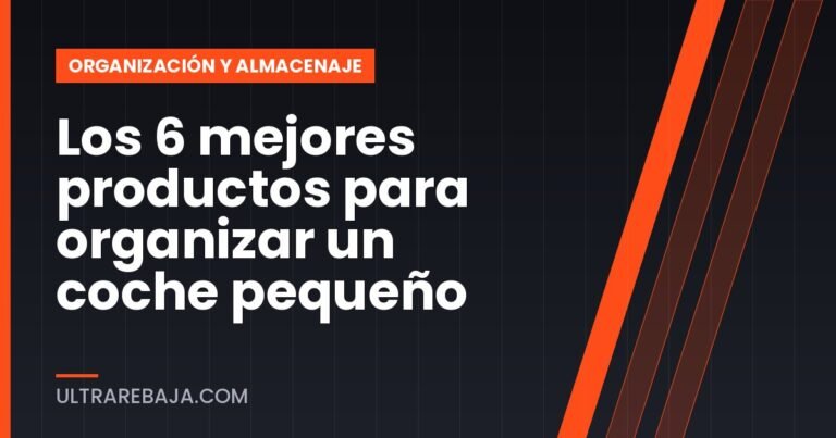 Los 6 mejores productos para organizar un coche pequeño
