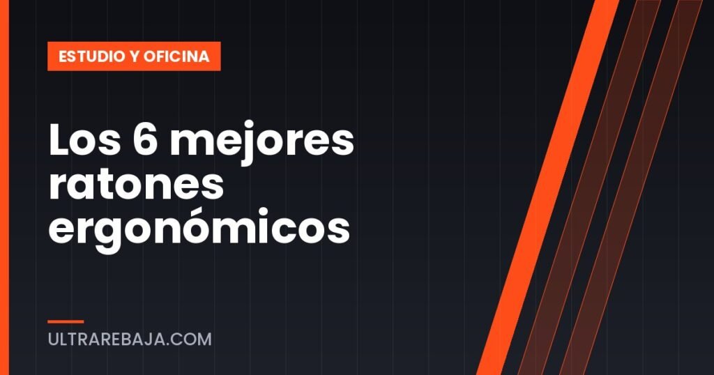Los 6 mejores ratones ergonómicos