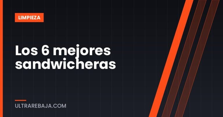 Los 6 mejores sandwicheras