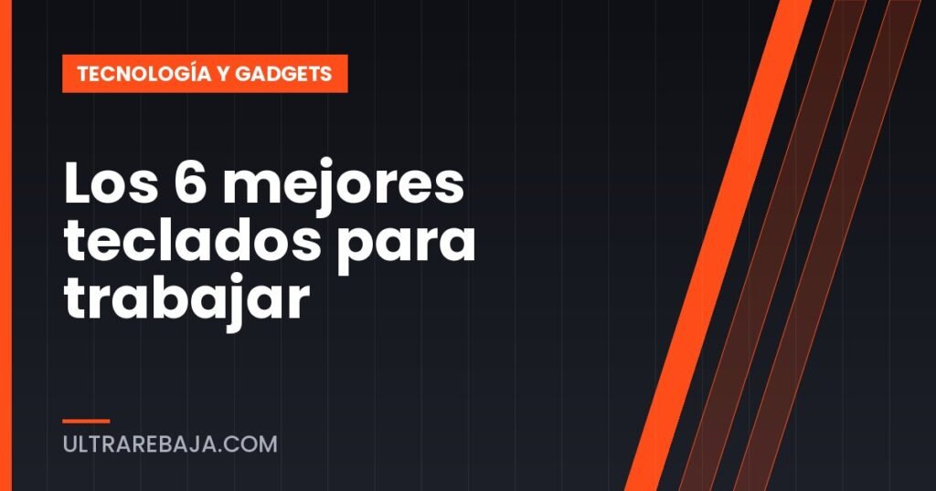 Los 6 mejores teclados para trabajar