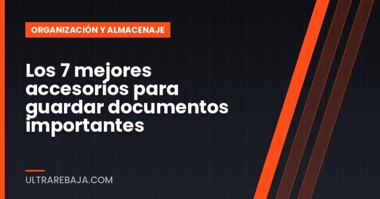 Los 7 mejores accesorios para guardar documentos importantes