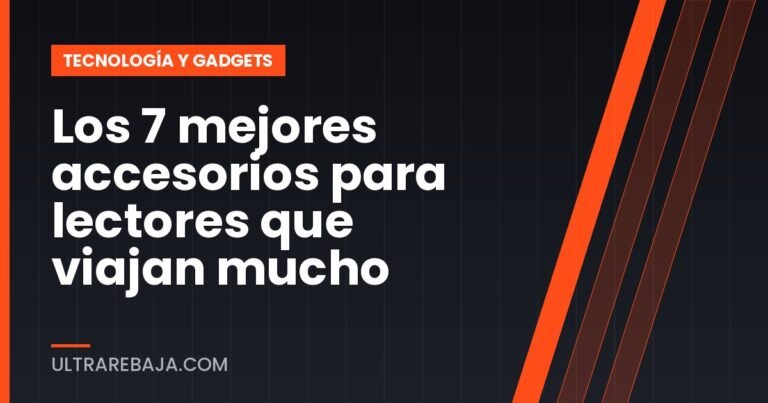 Los 7 mejores accesorios para lectores que viajan mucho