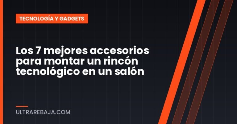 Los 7 mejores accesorios para montar un rincón tecnológico en un salón