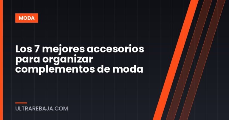 Los 7 mejores accesorios para organizar complementos de moda