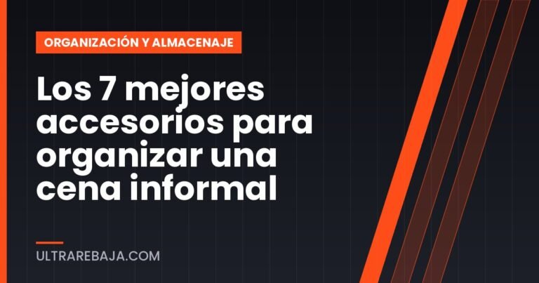 Los 7 mejores accesorios para organizar una cena informal