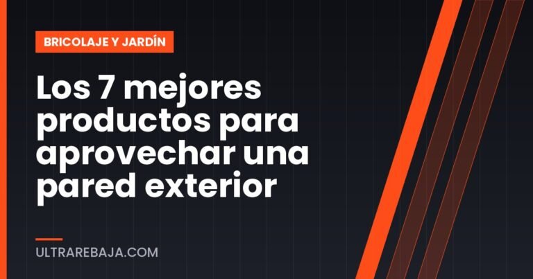 Los 7 mejores productos para aprovechar una pared exterior
